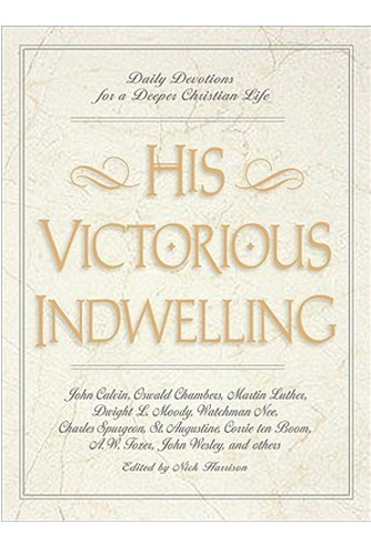 His Victorious Indwelling