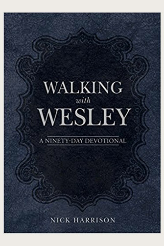 Walking with Wesley