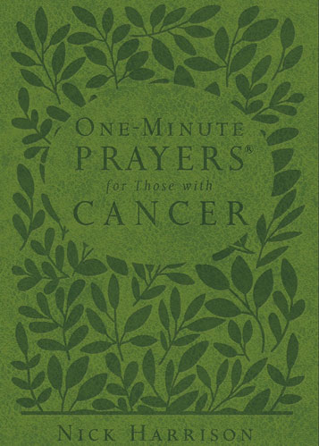 One-Minute Prayers® for Those with Cancer